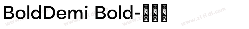 BoldDemi Bold字体转换 BoldDemi Bold字体转换